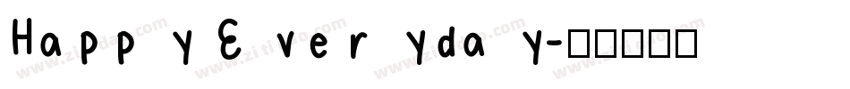Happy Everyday字体转换